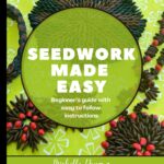 Seedwork Made Easy: Beginner’s guide with easy to follow instructions